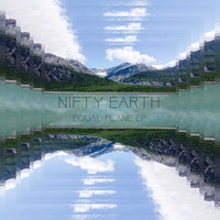 Nifty Earth - Equal Plane EP