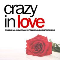 Pianoramix - Crazy in Love (Emotional Movie Soundtrack Songs on the Piano)