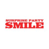 Surprise Party - Smile