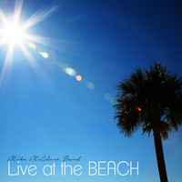 Mike McClure Band - Live at the Beach