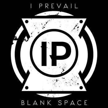 I Prevail - Blank Space