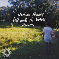 Nathan Hawes - Left with the Wolves