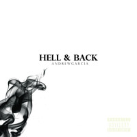 Andrew Garcia - Hell & Back EP