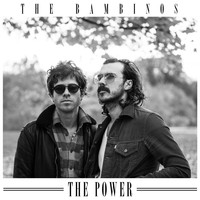 The Bambinos - The Power