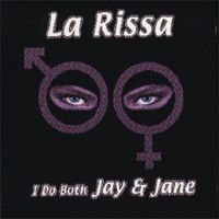 La Rissa - I DO BOTH JAY & JANE