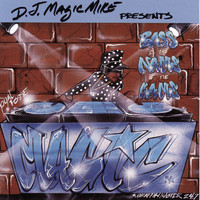 DJ Magic Mike - Bass is the Name of the Game