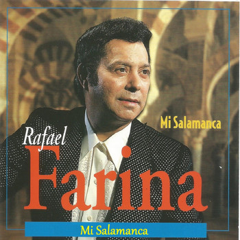 Rafael Farina - Mi Salamanca