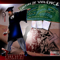 Kuniva - History of Violence (Explicit)