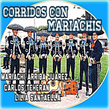Varios Artistas - Corridos Con Mariachis