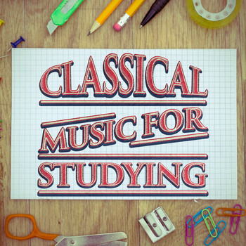 Studying Music - Classical Music for Studying