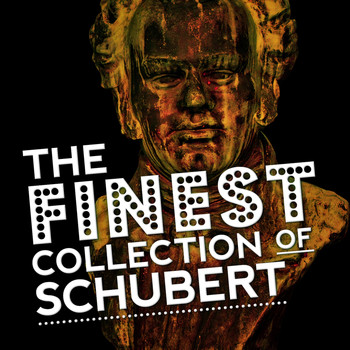 Various Artists - The Finest Collection of Schubert