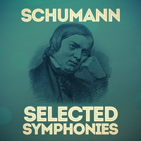 Authentic Orchestra - Schumann: Selected Symphonies