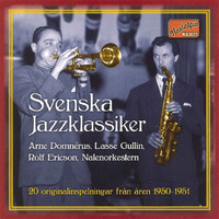 Arne Domnérus - Svenska jazzklassiker - 20 originalinspelningar från åren 1950-1951