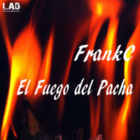 FrankC - el Fuego del Pacha