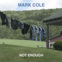 Mark Cole - Not Enough