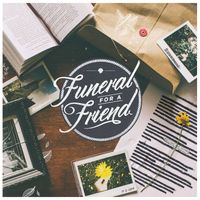 Funeral For A Friend - Chapter And Verse (Explicit)