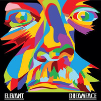 Elevant - Dreamface
