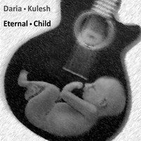 Daria Kulesh - Eternal Child