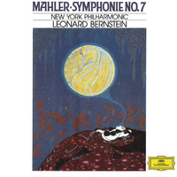 New York Philharmonic, Leonard Bernstein - Mahler: Symphony No.7 In E Minor (Live)