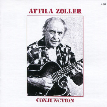 Attila Zoller - Conjunction