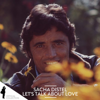 Sacha Distel - Sacha Distel: Let's Talk About Love