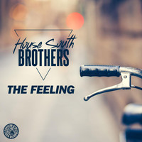 House South Brothers - The Feeling