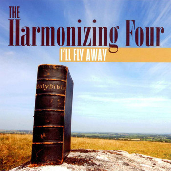 The Harmonizing Four - I'll Fly Away