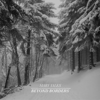 Mary Yalex - Beyond Borders