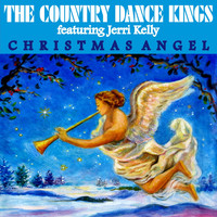 The Country Dance Kings - Christmas Angel - Single