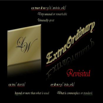 LW - Extraordinary Revisited