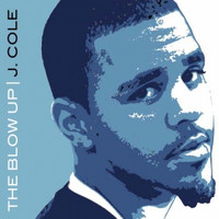J Cole - The Blow Up (Explicit)