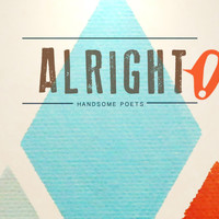 Handsome Poets - Alright