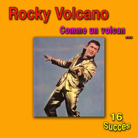 Rocky Volcano - Comme un volcan