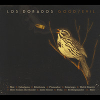 Los Dorados - Good / Evil
