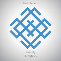 Ilya Fly - Afflation