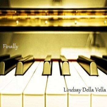Lindsay Della Vella - Finally