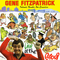 Gene Fitzpatrick - Live at the Group Theatre