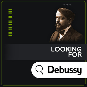 Various Artists - Looking for Debussy