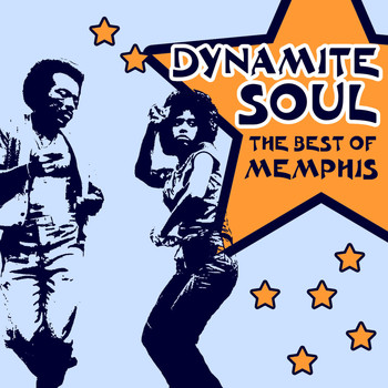 Various Artists - Dynamite Soul: The Best of Memphis Soul, R&B and Rare Grooves
