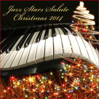Various Artists - Jazz Stars Salute Christmas 2014