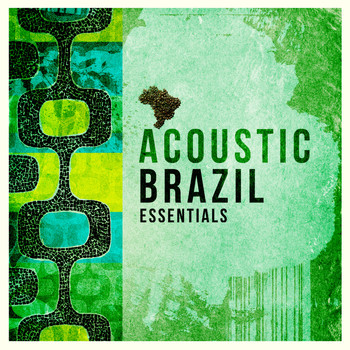 Various Artists - Acoustic Brazil Essentials
