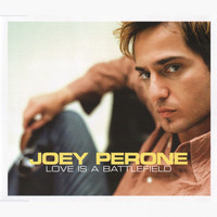 Joey Perone - Love Is a Battlefield