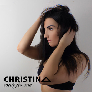 Christina - Wait for Me