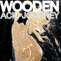 Wooden - Acid Journey