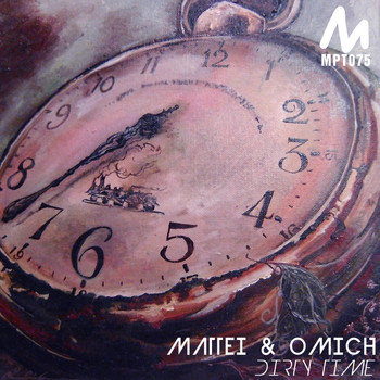 Mattei & Omich - Dirty Time
