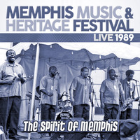The Spirit Of Memphis - Live: 1989 Memphis Music & Heritage Festival