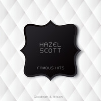 Hazel Scott - Famous Hits