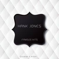 Hank Jones - Famous Hits