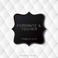 Ferrante & Teicher - Famous Hits