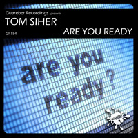 Tom Siher - Are You Ready